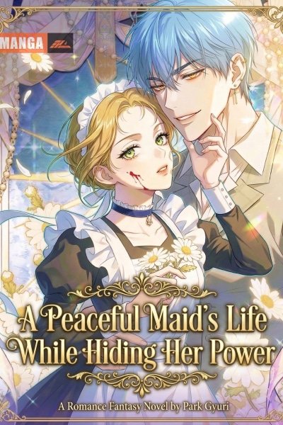 The Peaceful Life Of A Maid Who Hides Her Power And Enjoys It EN Cover Image